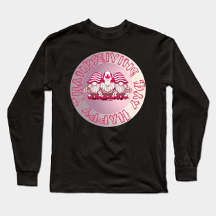 Thanksgiving Canada Gnomies Long Sleeve T-Shirt